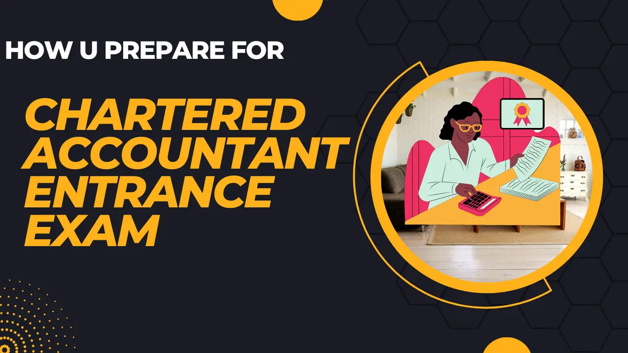 Chartered Accountant Entrance Exam »
