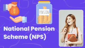 National Pension Scheme (NPS)